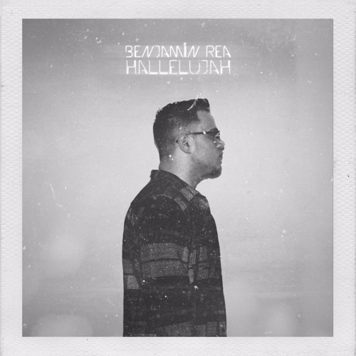 Benjamin Rea - Hallelujah