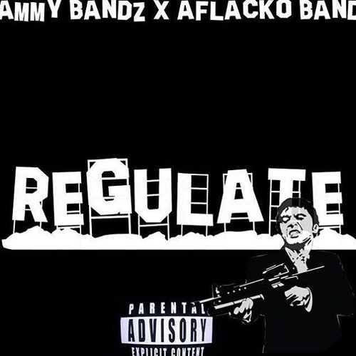 AflackoBandz x Sammybandz regulate