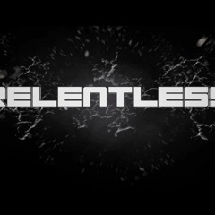 Relentless - Clip