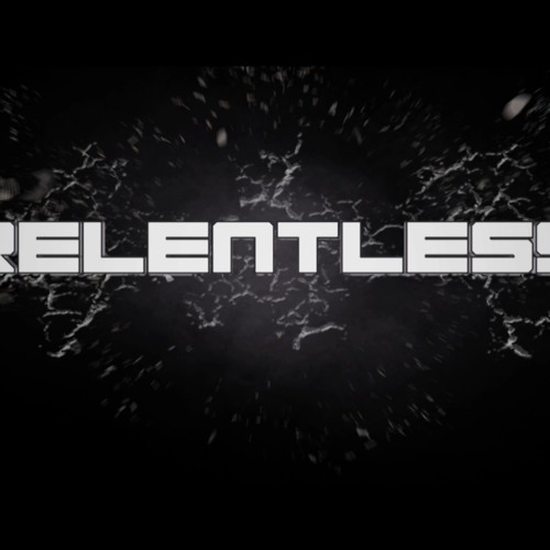 Relentless - Clip