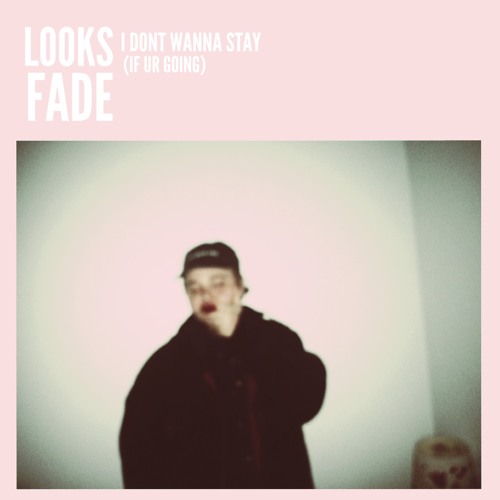 I DONT WANNA STAY (IF UR GOING)