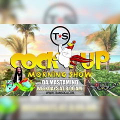 Team Soca Cock Up Morning Show - 05.25.16 - Pt. 2