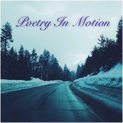 Poetry In Motion (Prod. Papa Domon & The Artist)