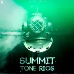 Tone Rios - Summit  [FREE DL]