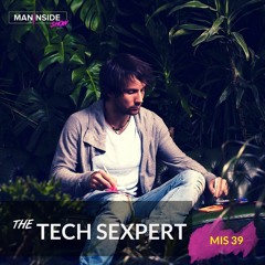 MIS 39 - The Tech Sexpert
