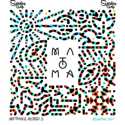 Matoma - Running Out (Sneaker Snob Remix - Extended)