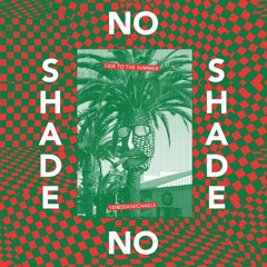 HLZBLZ x VenessaMichaels: NO SHADE Summer Mix