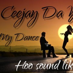 Ceejay Da Youngn - my dance (One Dance remix)