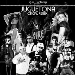 Juguetona RGSMmty(Oficial Remix) (By Djas Monterrey)