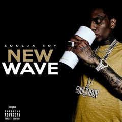 Soulja Boy - New Wave