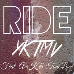 Ride FT A-K & ToneLocc