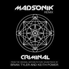 Criminal (Madsonik Remix)