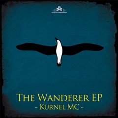 The Kurnel MC-The Wanderer EP Minimix