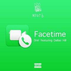 facetime feat. dallas hill