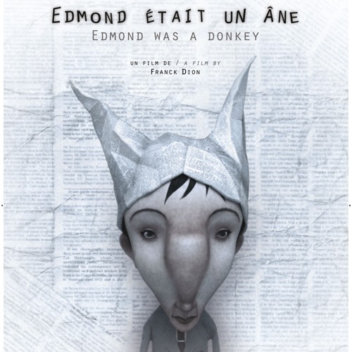Edmond était un âne / Edmond was a donkey