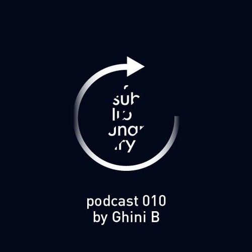 Sublunary Podcast By Ghini-B
