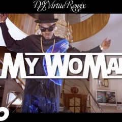 DJ Virtue- My Women My Everything Refix