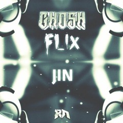 Gh0sh x Flix - Jin [FREE DOWNLOAD VIA RIDDIM NETWORK]