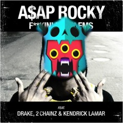 A$AP ROCKY X EPTIC - Cosmic Problems (Chris - L Mashup)