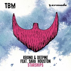 KRONO & DeepMe Feat. Sara Houston - Starships [OUT NOW]