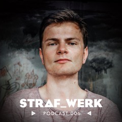 Bas Roos - STRAF_WERK - Podcast 006