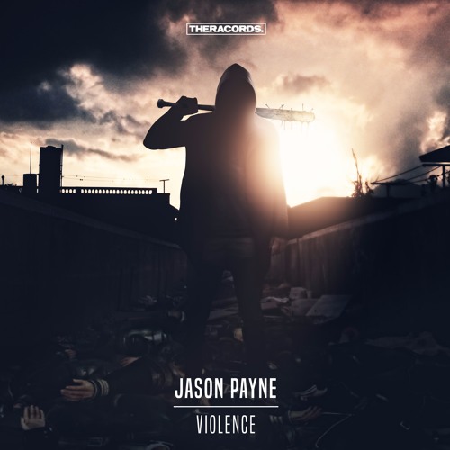 Jason Payne - Violence