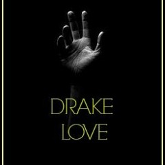 BLiME - Drake Love