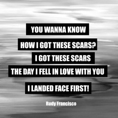 Scars - Rudy Francisco X Peryodiko