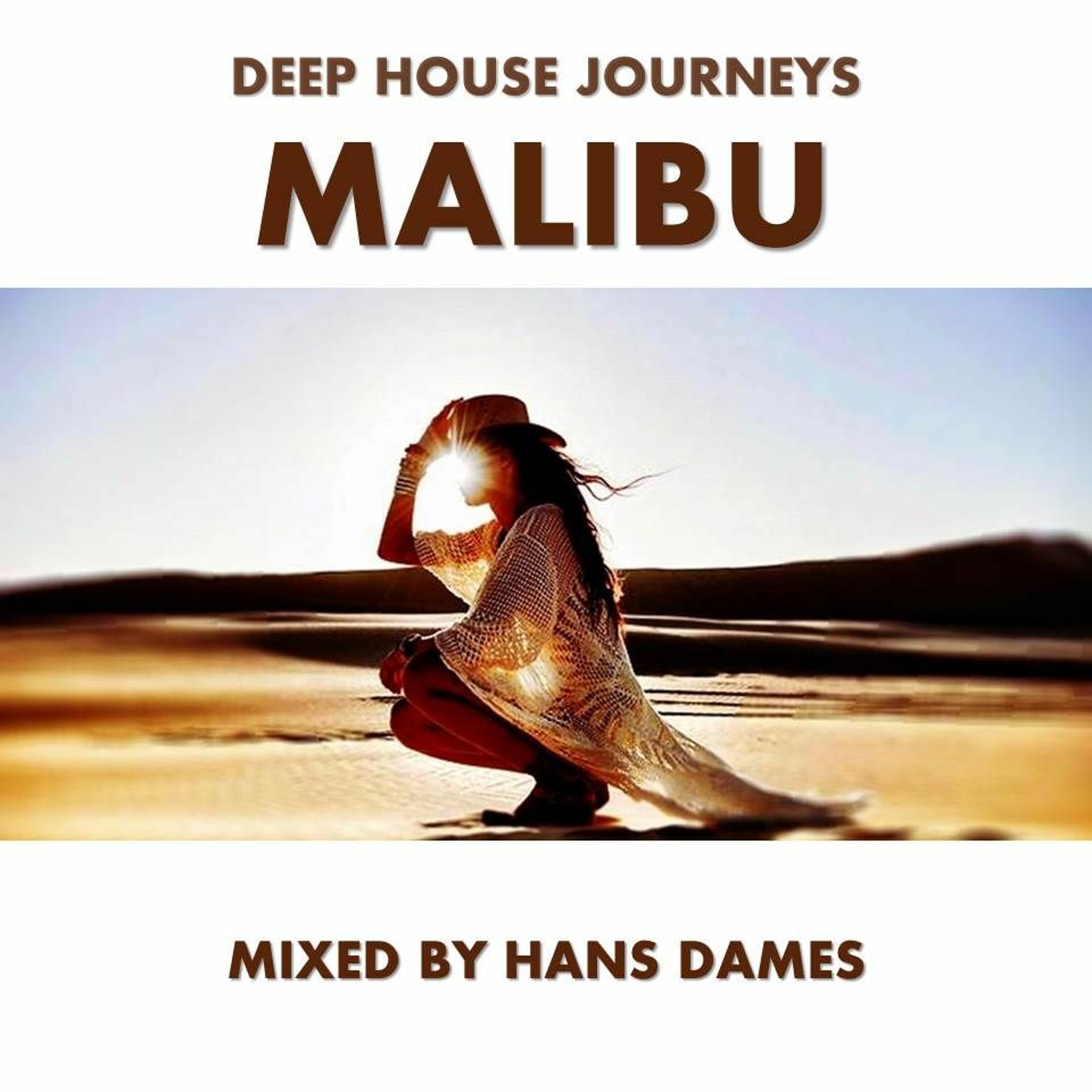 Deep House Journeys - Malibu (Deep house 2016 mixed by Hans Dames) episode artwork