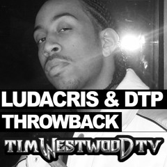 Ludacris, 2 Chainz, DTP freestyle never heard before throwback! Westwood