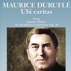 Vocaal Ensemble Basiliek Schiedam - Duruflé - Quatre Motets sur des thémes Gregoriens - Ubi Caritas