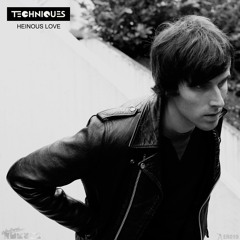 Techniques - Heinous Love (TEEEL Remix)