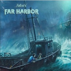 Fallout 4 : Far Harbor OST -  An Island Of Fog