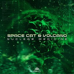 Space Cat & Volcano - Nuclear Medicine ep (mini-mix)