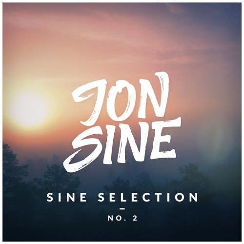 Jon Sine - Sine Selection #2