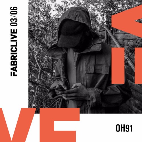 OH91 FABRICLIVE x Coyote Records Mix