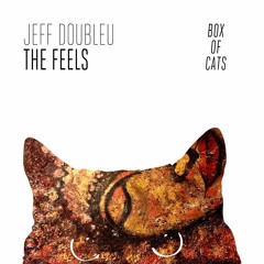 Jeff Doubleu - The Feels (BOC007)