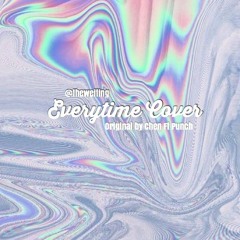 (Korean Cover) Everytime By Chen Ft Punch