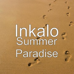 Summer Paradise - Inkalo