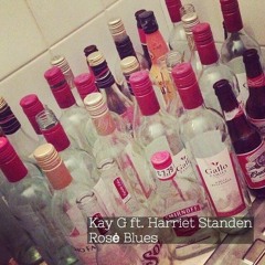 Rosé Blues Ft. Harriet Standen