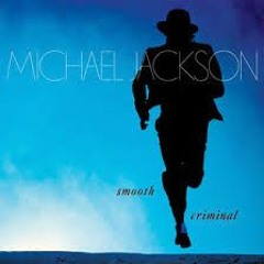 Michael Jackson - Smooth Criminal
