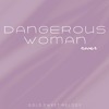 Dangerous Woman Mp3