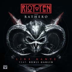 Riot Ten & Rathero - Like Kanye (feat. Bunji Garlin)