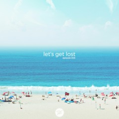 Dave Edwards - Let's Get Lost EP003