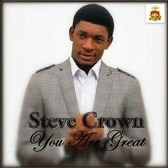 You Are Great -steve crown