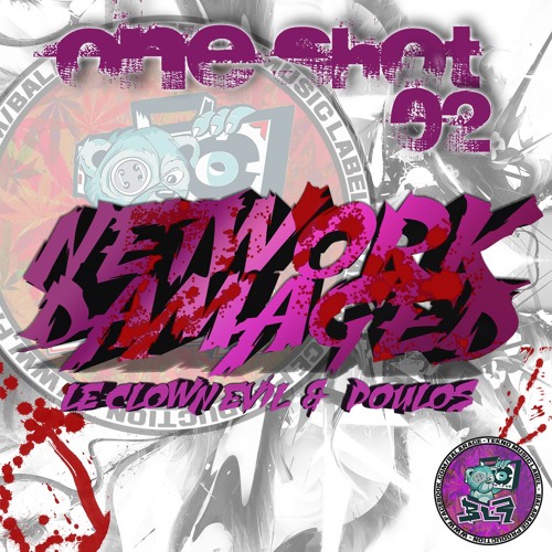 FREE DOWNLOAD - Network Damaged - Le Clown Evil & Poulos (One Shot #02)