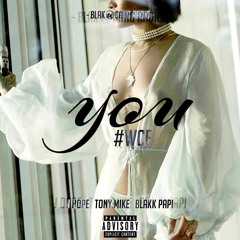 You #WCE [Prod. by Omito]