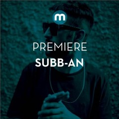 Premiere: Subb-An Ft. Isis Salam 'Feel For You'