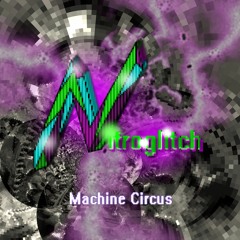 Sister Location Remix - Machine Circus (Real Ending) - Nitroglitch