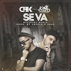 Sane, J.Beren, CHK & Jose De Rico - Se Va (Oficial Remix)